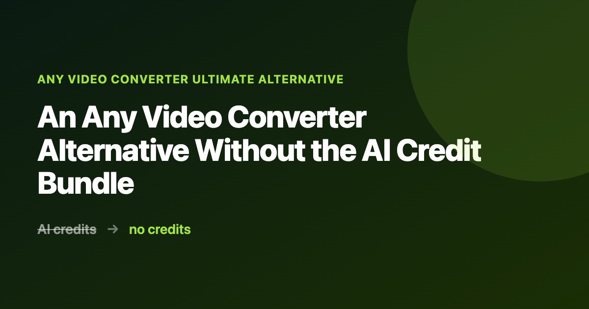 Best Any Video Converter Ultimate alternatives