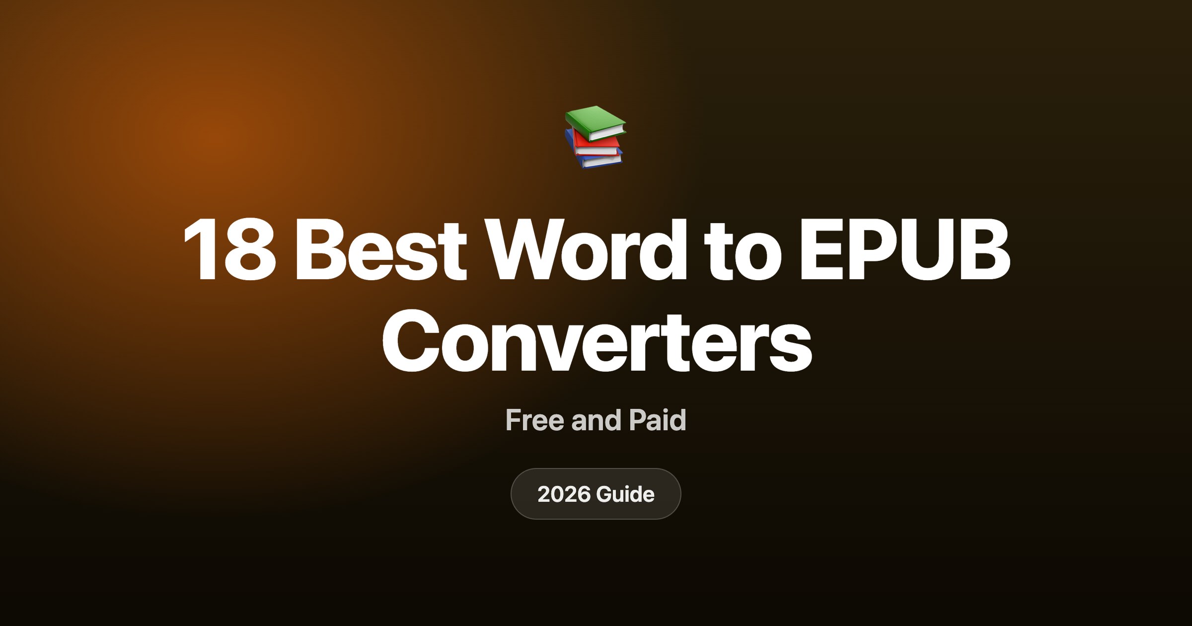 18 best DOCX to EPUB converters in 2026