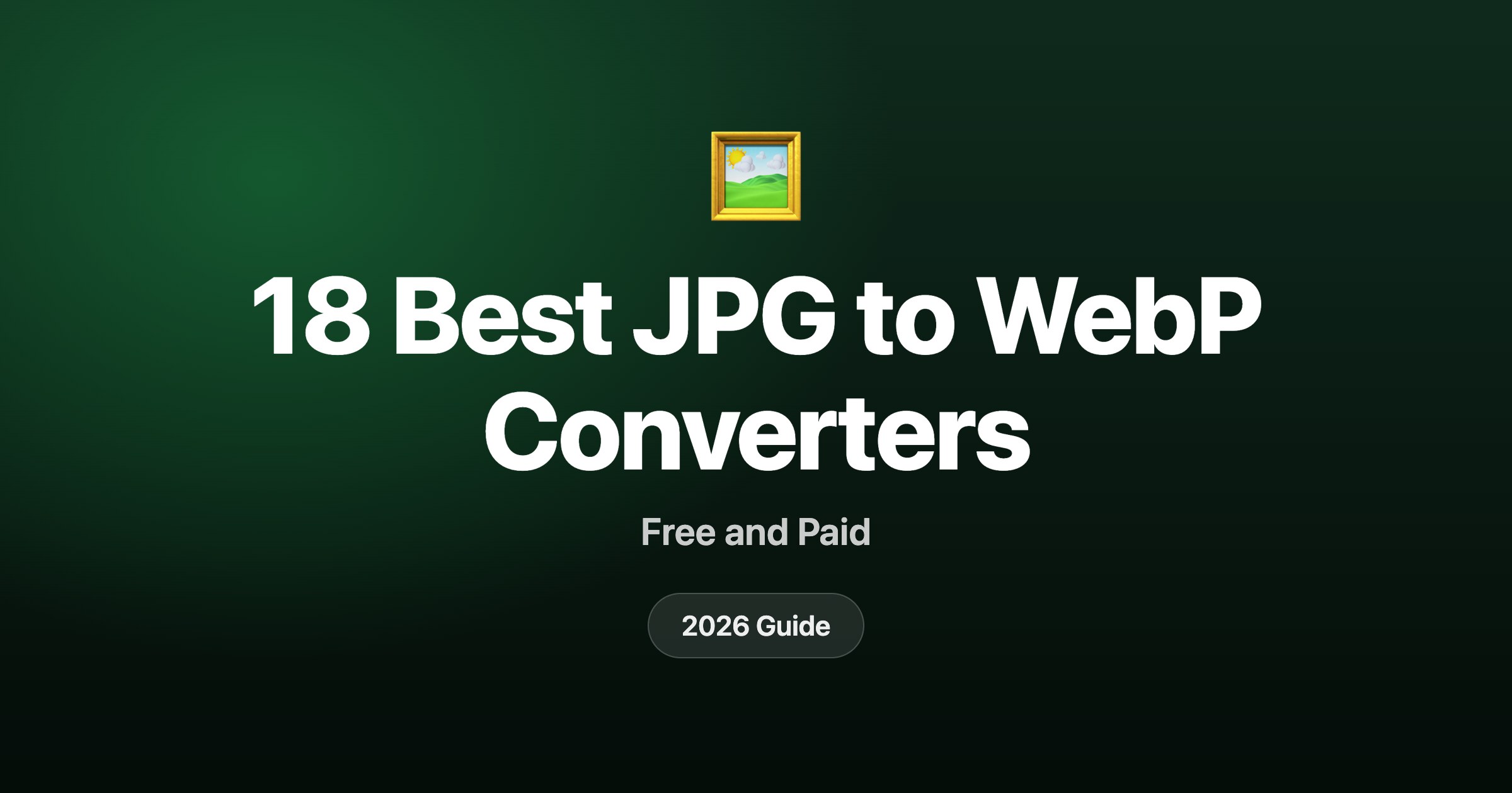18 best JPG to WebP converters in 2026