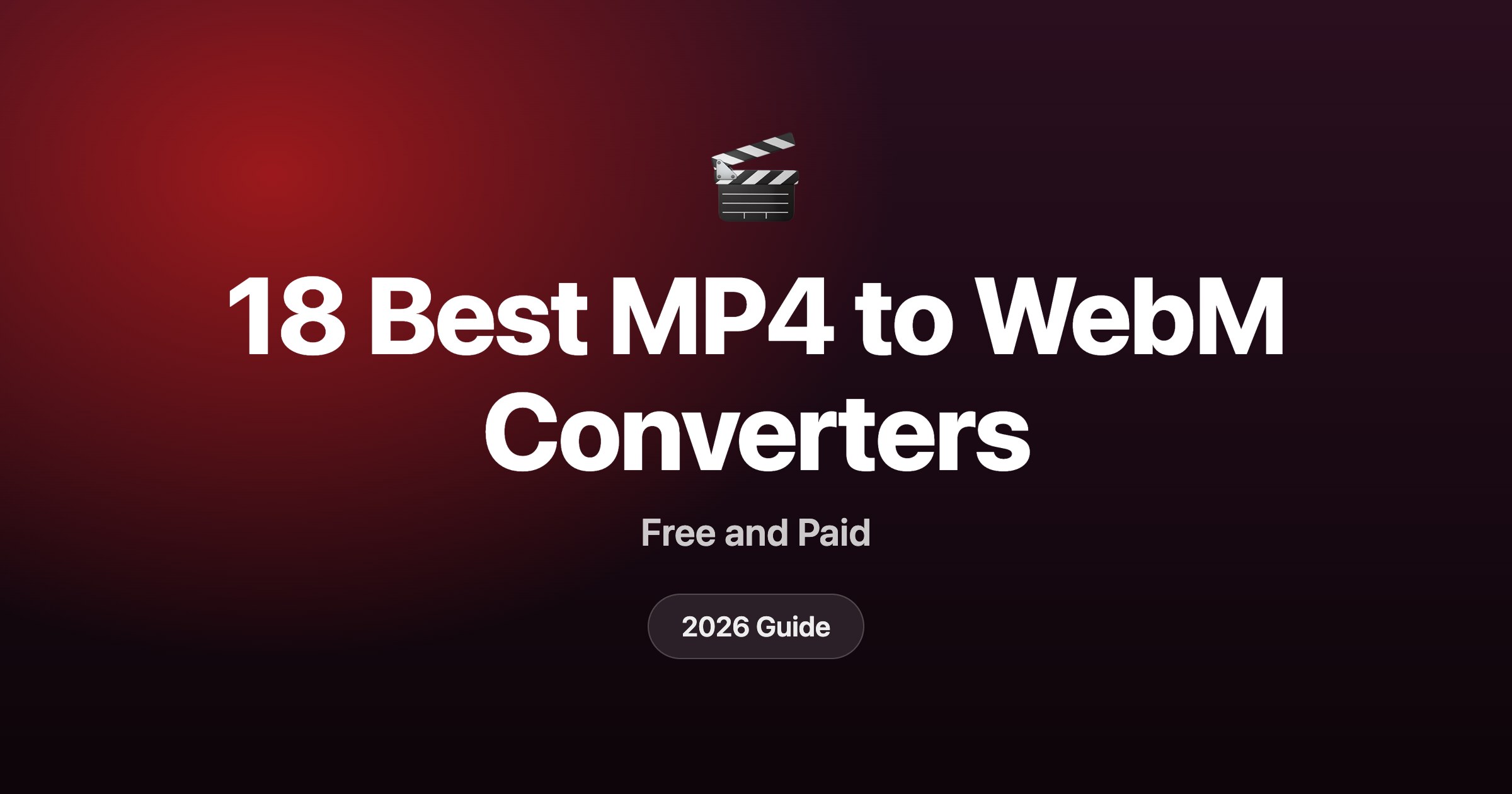 18 best MP4 to WebM converters in 2026