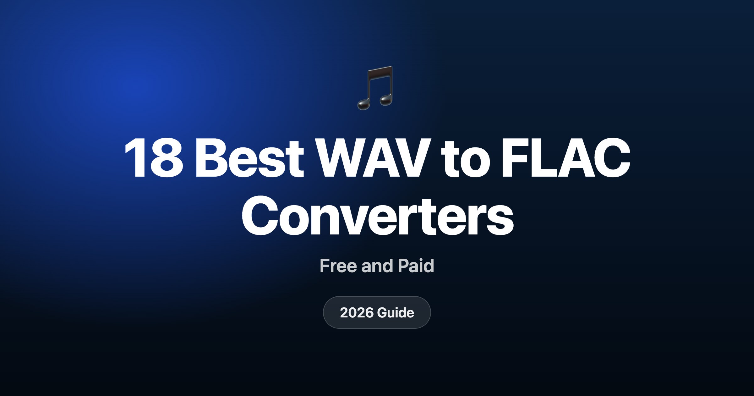 18 best WAV to FLAC converters in 2026