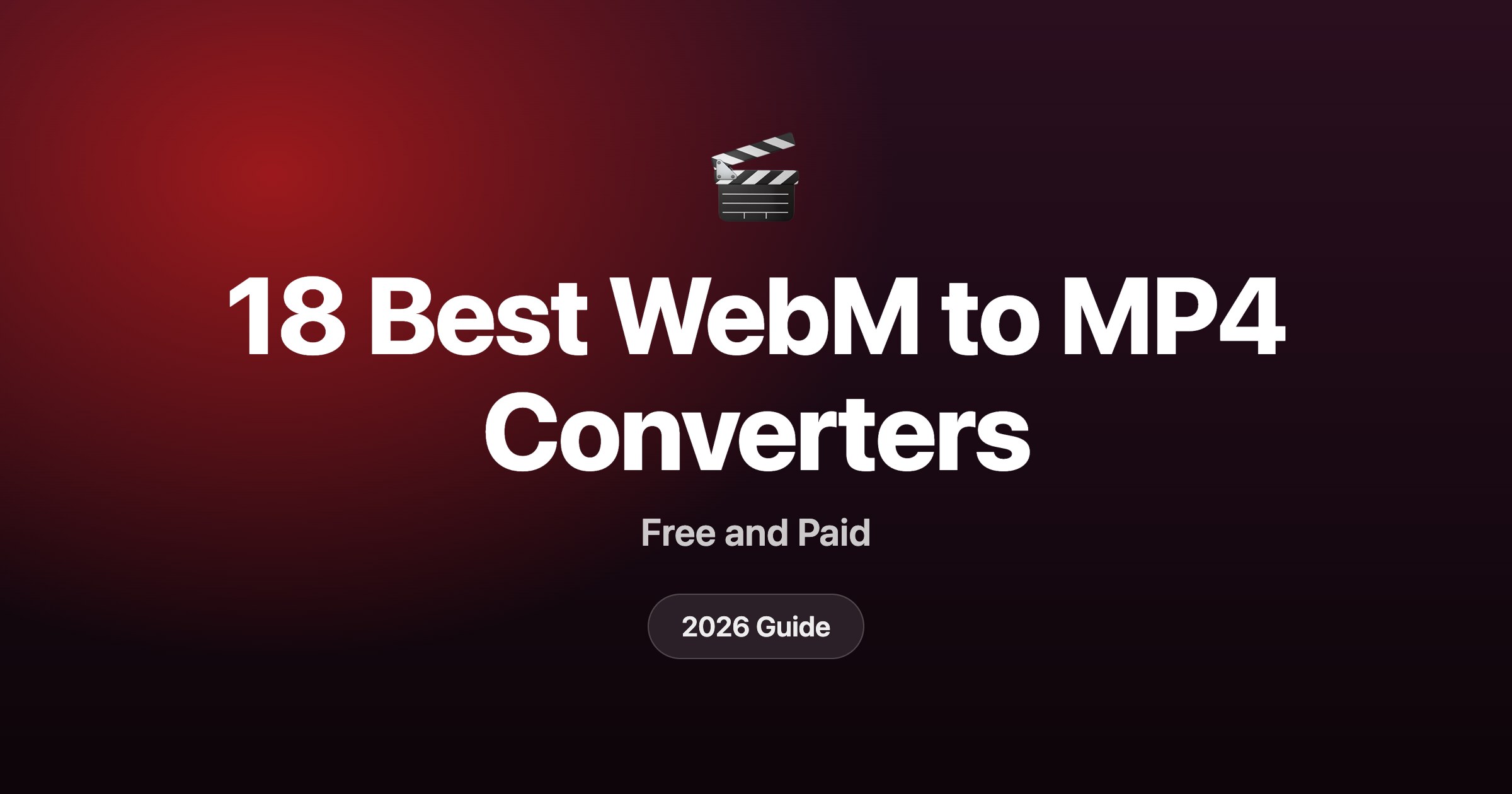 18 best WebM to MP4 converters