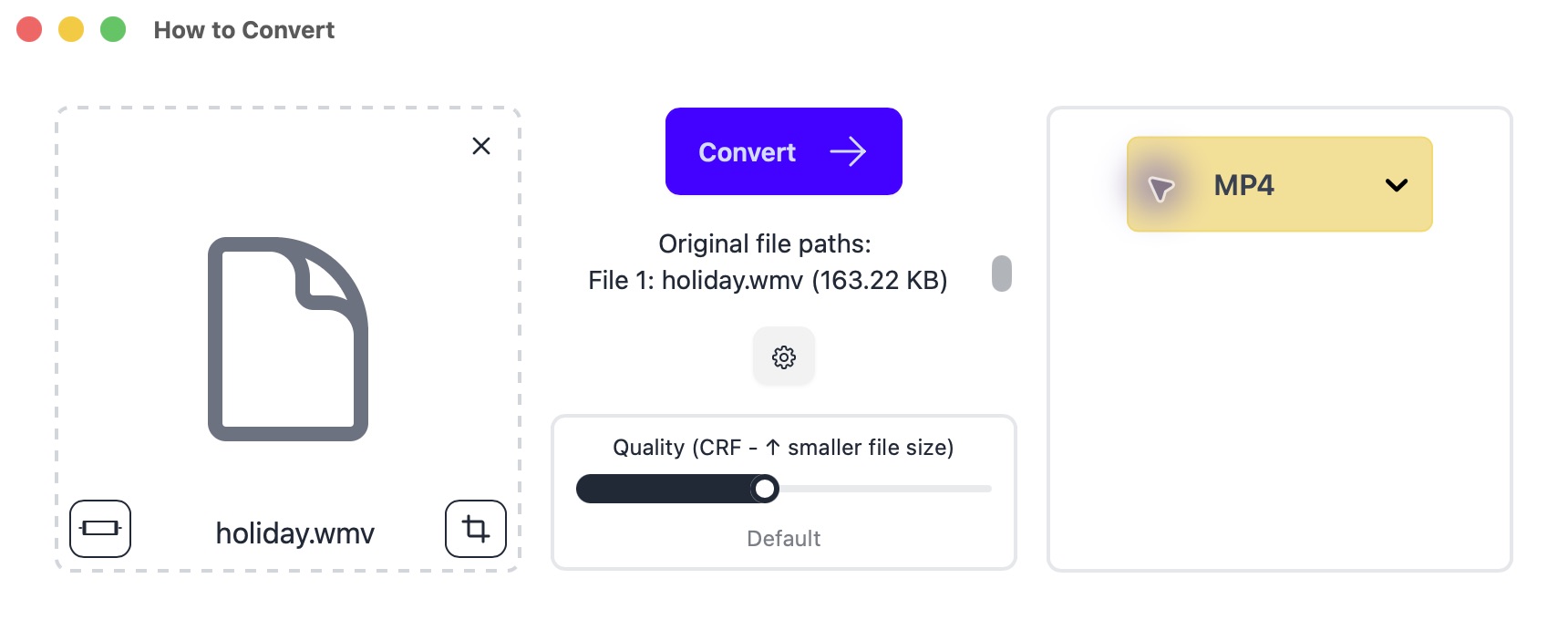 How to Convert with holiday.wmv loaded and MP4 selected as the output.